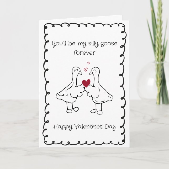 Tarjeta Festiva Hand Drawn Silly Goose Funny Saying Valentines Day (Anverso)