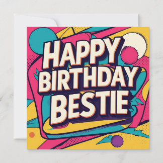 Tarjeta Festiva Happy Birthday Bestie - Pop Art