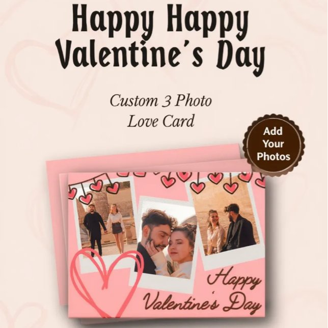 Tarjeta Festiva Happy Happy Valentines Day 3 Photo Custom (Subido por el creador)