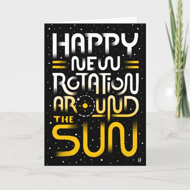 Tarjeta Festiva Happy New Rotation Around The Sun (Anverso)