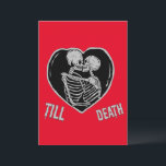 Tarjeta Festiva Hasta el día de San Valentín Emo Goth de la muerte<br><div class="desc">Hasta el día de San Valentín Emo Goth de la muerte</div>