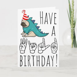 Tarjeta Festiva Have a Wild Birthday! – ASL Pug Party Card