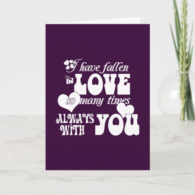 Tarjeta Festiva He caído enamorada muchas veces, siempre contigo (Anverso)