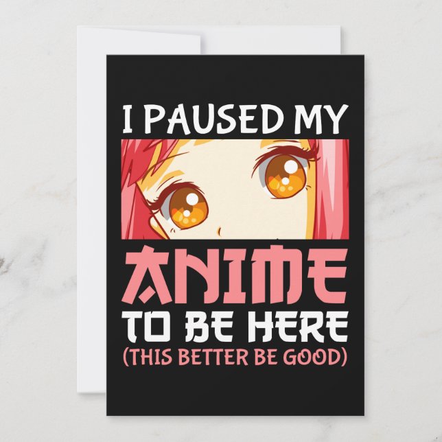 Tarjeta Festiva He Pausado Mi Anime Para Estar Aquí (Anverso)