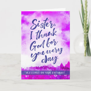 Tarjeta Festiva Hermana cumpleaños, le agradezco a Dios todos los