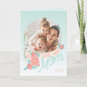 Tarjeta Festiva Hermosas flores con foto de arco para mamá