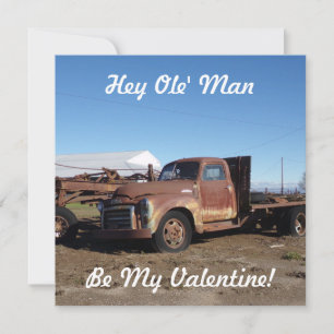 Tarjeta Festiva Hey Ole Man, Be My Valentine Funny