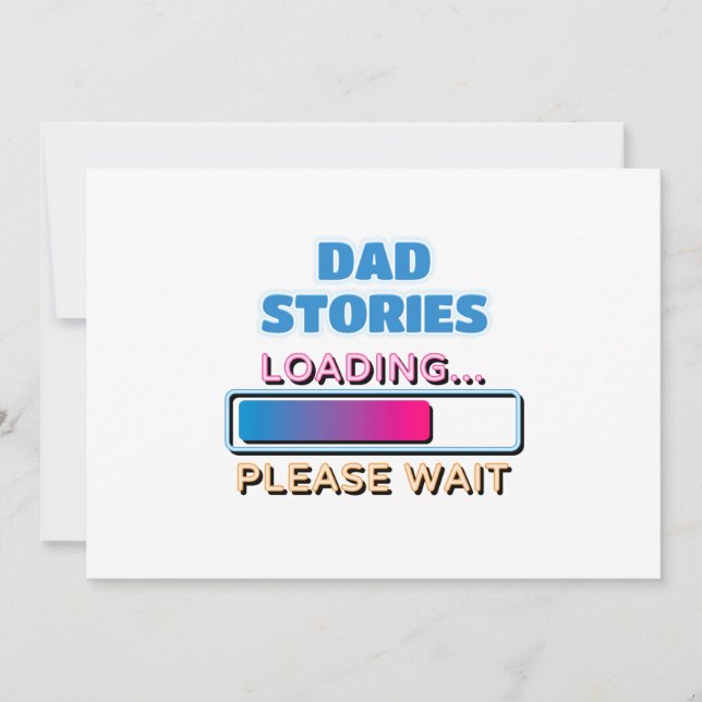Tarjeta Festiva Historias de Papá Cargando Por Favor Espere (Anverso)