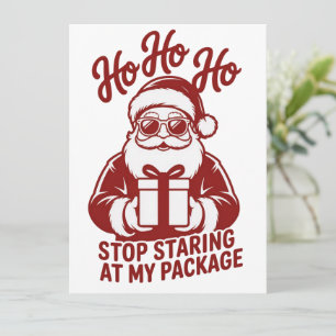 Tarjeta Festiva Ho Ho Ho Deja De Mirar Mi Paquete Xmas Snarky
