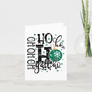 Tarjeta Festiva Ho Ho Ho Ho Yall   Humor de Navidades de Grunge de