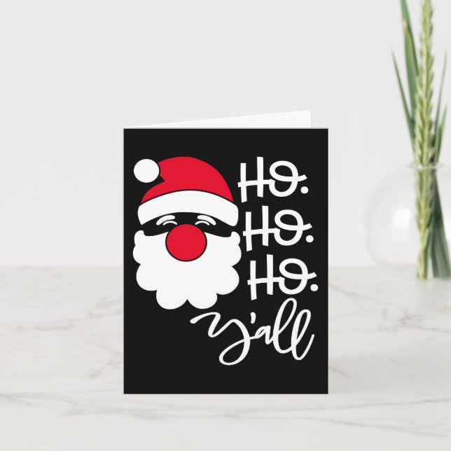 Tarjeta Festiva Ho Ho Ho Ho Yall | Navidades del sur Santa Humor (Anverso)