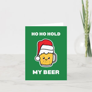 TARJETA FESTIVA HO HO SOSTEN MI CERVEZA LINDOS PAPÁ NOEL DE CERVEZ