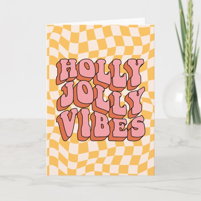 Tarjeta Festiva Holly Jolly Vibes - Regalo de vacaciones retro (Anverso)
