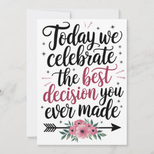 Tarjeta Festiva Hoy Celebramos La Mejor Decisión Que Has Tomado.