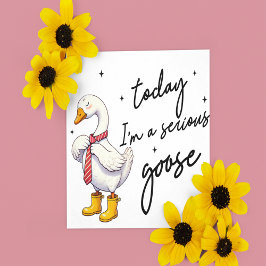 Tarjeta Festiva Hoy Soy Goose Serio