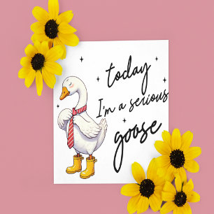 Tarjeta Festiva Hoy Soy Goose Serio