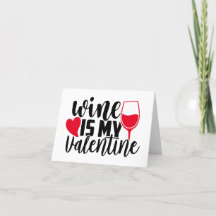 Tarjeta Festiva Humor contra San Valentín   El Vino Es Mi Valentín