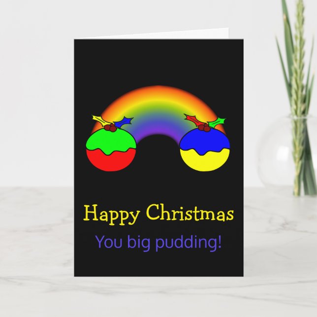 Tarjeta Festiva Humor de navidades de puddings y Navidades arcoiri (Anverso)