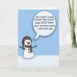 Tarjeta Festiva Humor del muñeco de nieve