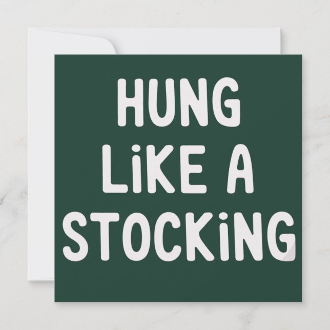Tarjeta Festiva Hung Like A Stocking Christmas Funny Sarcastic (Anverso)