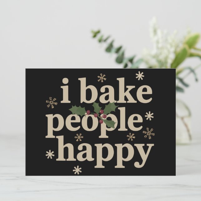Tarjeta Festiva I Bake People Happy Cupcake & Cookie Baking Crew  (Anverso de pie)