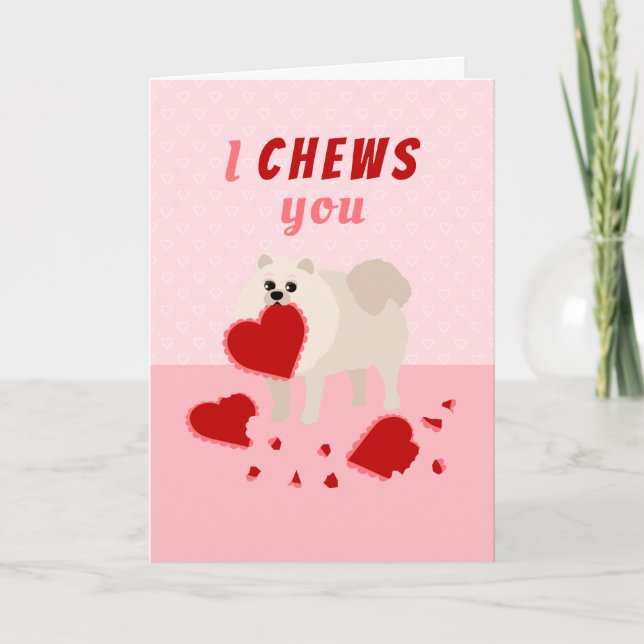Tarjeta Festiva I Chews You Pomeranian Valentine's Day Holiday Car (Anverso)