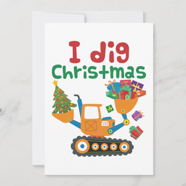 Tarjeta Festiva I Dig Navidades Xmas Holiday Excavator (Anverso)