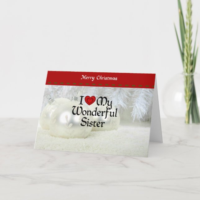 Tarjeta Festiva I Love My Wonderful Sister, White Christmas (Anverso)
