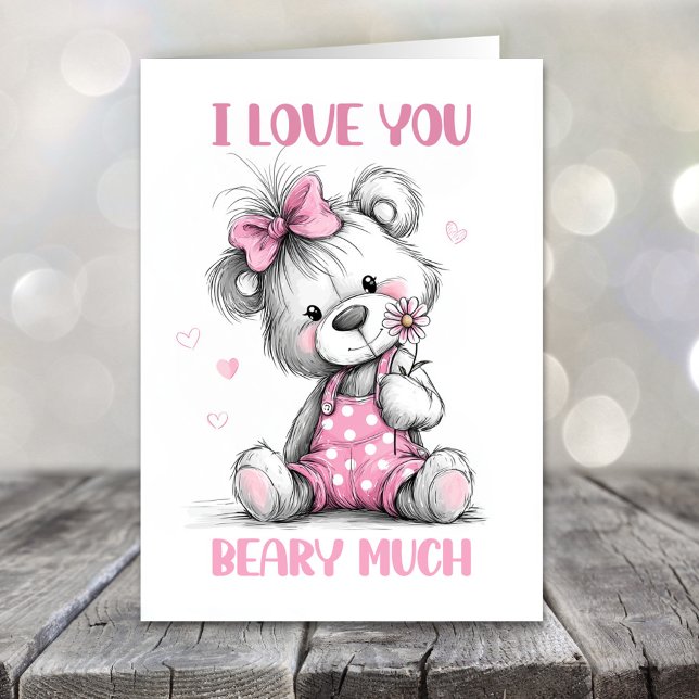 Tarjeta Festiva I Love You Beary Much Teddy Bear Valentines Day (Subido por el creador)