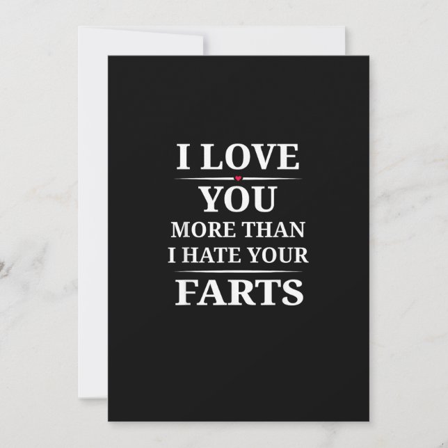 Tarjeta Festiva I Love You More Than I Hate Your Farts Funny Coupl (Anverso)