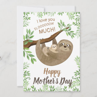 Tarjeta Festiva I love you slow much Sloth Mothers Day Card
