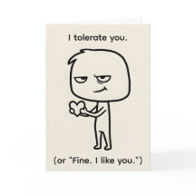 I Tolerate You — Sarcastic Funny Valentine