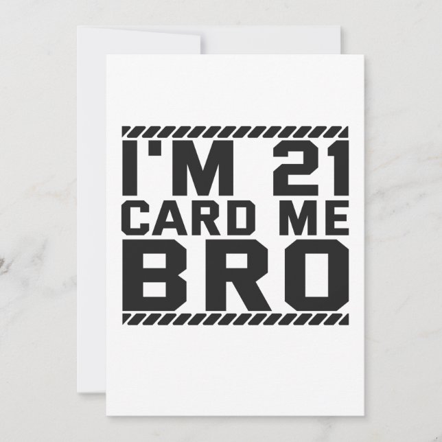 Tarjeta Festiva I'm 21 Card Me Bro Funny 21st Birthday Legal Drink (Anverso)