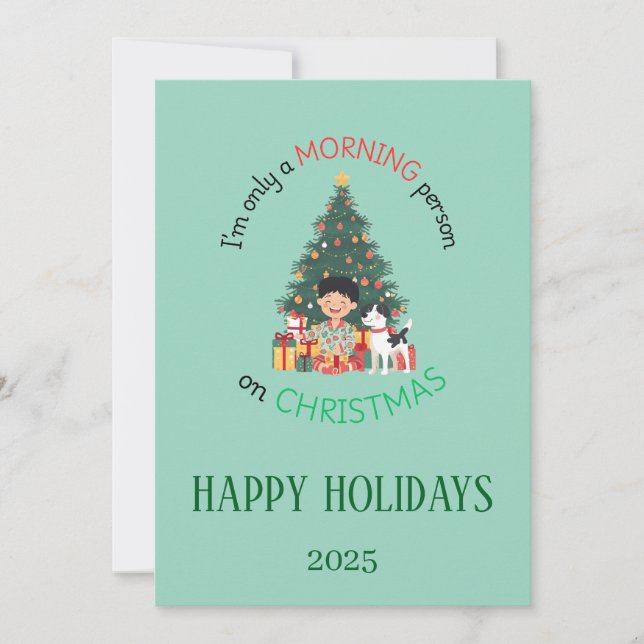 Tarjeta Festiva I'm only a morning person on Christmas Card (Anverso)