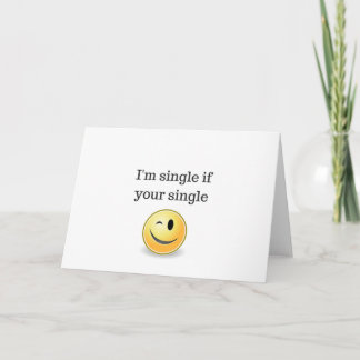 Tarjeta Festiva I'm single if your single - funny flirty style