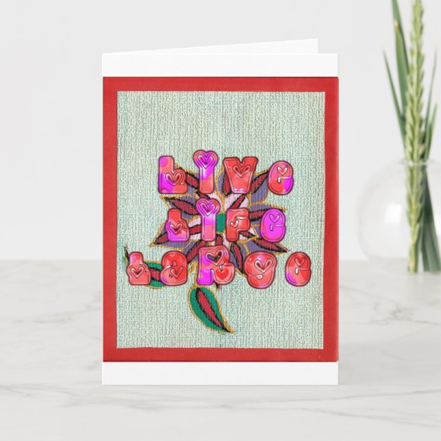 Tarjeta Festiva Impresión de arte "Live Life Large" (Anverso)