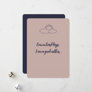 Tarjeta Festiva Incluso en días difíciles, soy una buena madre Afi