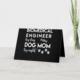 Tarjeta Festiva Ingeniero biomédico Perro Mamá Perro Ingeniero de