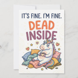 Tarjeta Festiva It’s Fine I’m Fine Dead Inside Unicorn Greeting