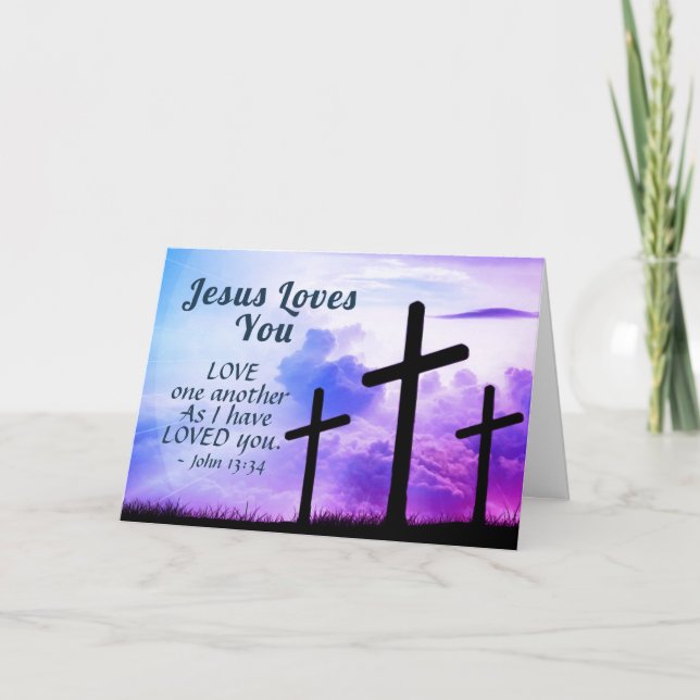 Tarjeta Festiva Jesús Te Ama Juan 13:34 Pascua De Tres Cruces (Anverso)