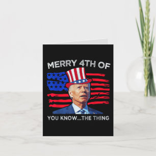 Tarjeta Festiva Joe Biden Feliz 4 de lo que tú sabes