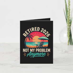 Tarjeta Festiva Jubilado 2026 Ya No Es Mi Problema 