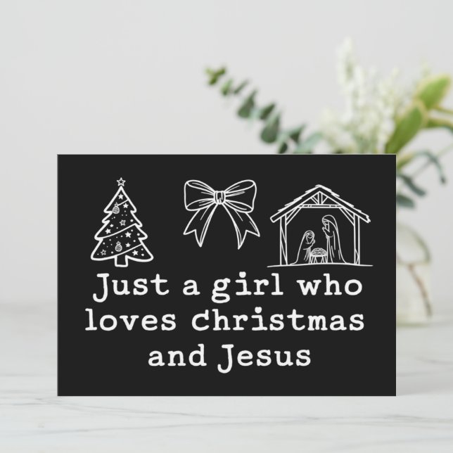 Tarjeta Festiva Just a Girl Who Loves Christmas and Jesus Nativity (Anverso de pie)