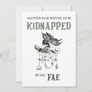 Tarjeta Festiva Kidnapped by the Fae - Book Birthday Card