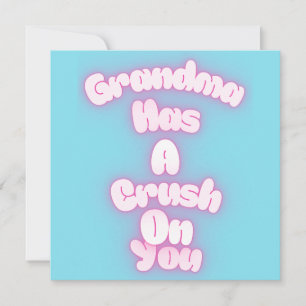 Tarjeta Festiva La abuela está enamorada de ti
