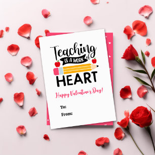 Tarjeta Festiva La enseñanza es un trabajo de El día de San Valent