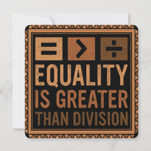 Tarjeta Festiva La Igualdad Es Mayor Que La División Math Black Hi