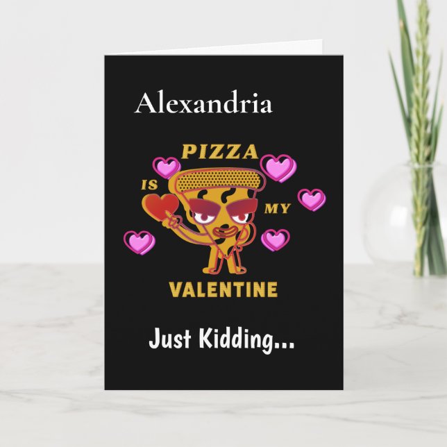 Tarjeta Festiva La pizza es mi amor de San Valentín (Anverso)