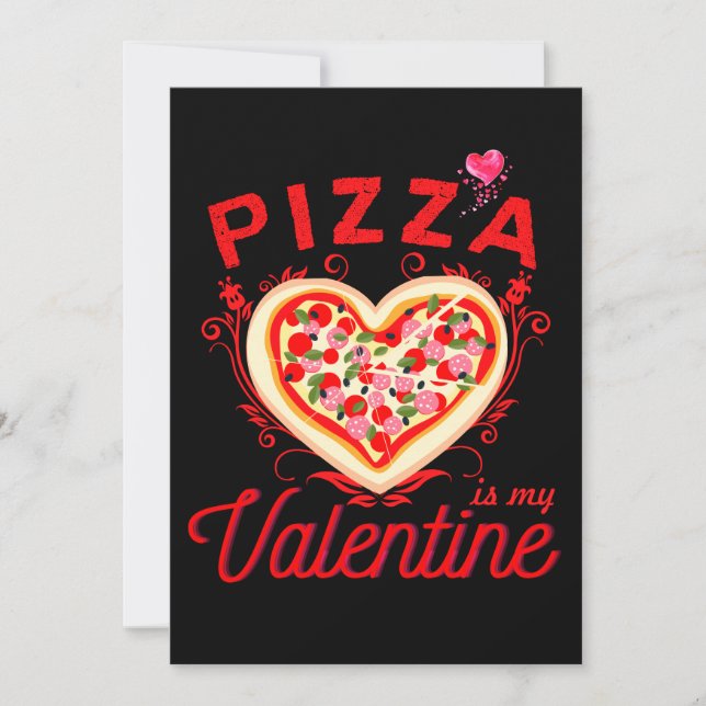 Tarjeta Festiva La pizza es mi Día de San Valentín gracioso de San (Anverso)