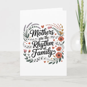 Tarjeta Festiva Las madres son el ritmo de la familia